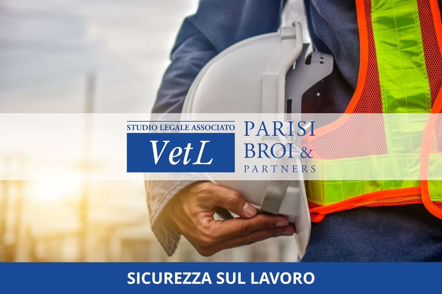 Sicurezza sul lavoro - Studio Legale VetL